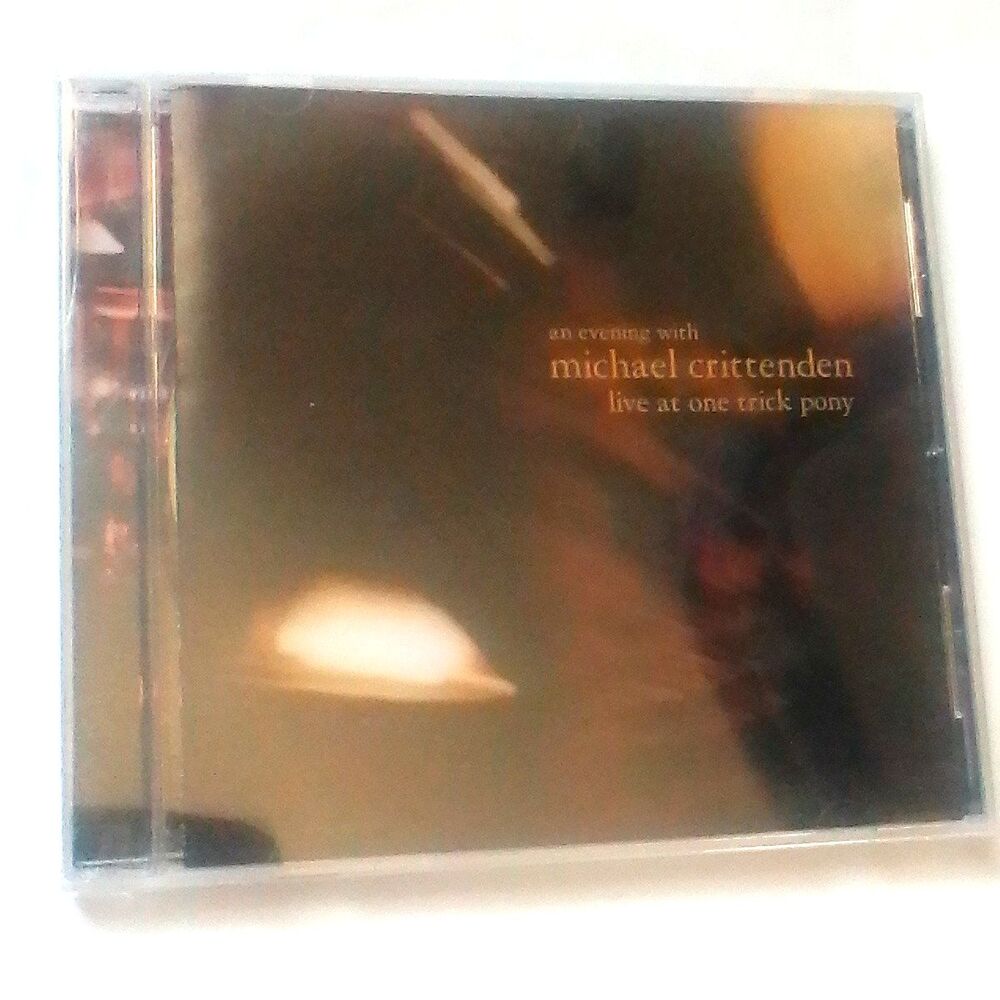 ​Michael Crittenden Live at One Trick Pony CD New Sealed Folk 2005 Mackinaw
